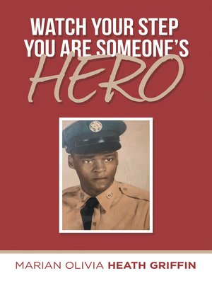 cover image of Watch Your Step 					You Are Someone's Hero